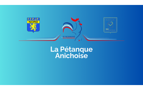 La Pétanque Anichoise