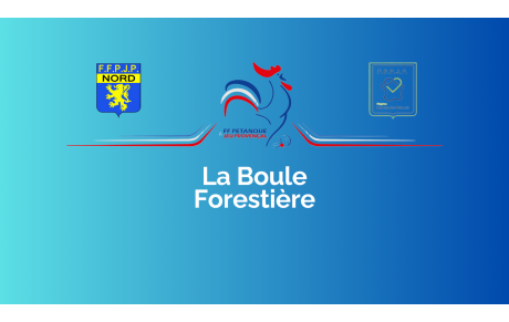 La Boule Forestière